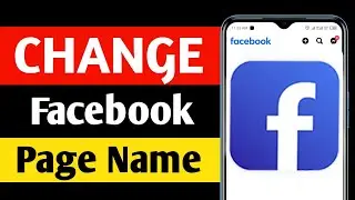 How To Change Facebook Page Name | Change Page Name In Facebook (Full Guide)