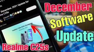 New December OTA Software Update For Realme C25s🔥December Security Patch And Improved Stability👍
