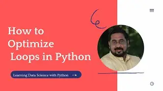 How to Optimize Loops in Python | Speed up Python Using Built-in Functions | Python 4 Data Science