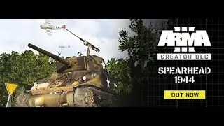 Arma 3 CDLC Spearhead 1944 | First Impressions