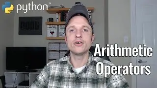 Beginner Python #2 - Arithmetic Operators
