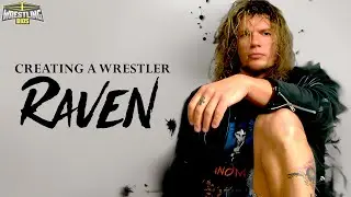 Creating A Wrestler - RAVEN