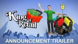 King of Retail - Announcement Trailer