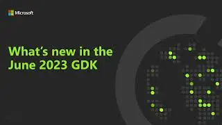 What's New in the June 2023 GDK