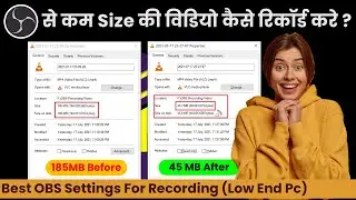 OBS Se Kam Size Ki Video Kaise Record Kare || Best OBS settings for recording LOW END PC