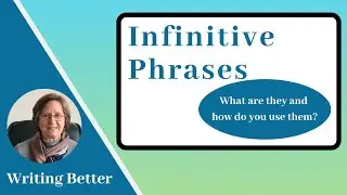 Infinitive Phrases