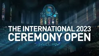 The International 2023: Opening Ceremony