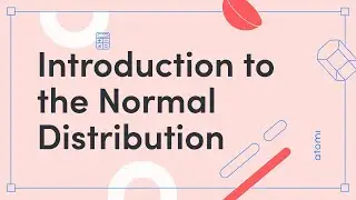 Y11-12 Mathematics: Introduction to the Normal Distribution