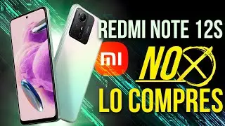 (CUIDADO) Nuevo REDMI NOTE 12S 🤔 Antes de Comprar MIRA este Vídeo