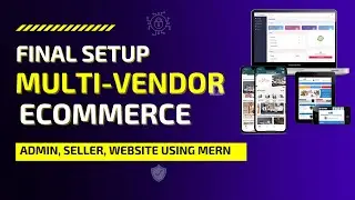 Part(#5) - Final Setup Multivendor eCommerce using MERN with source code