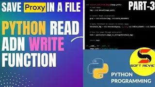 how to save proxy in python through python read and write functions, python string function