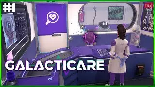 Project Hospital In Outer Space - Galacticare Is Here For All Species - Episode #1