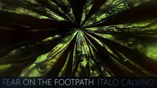 FEAR ON THE FOOTPATH – Wartime tale by Italo Calvino.