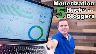 Go Full-Time With A Small Blog: 5 Monetization Hacks