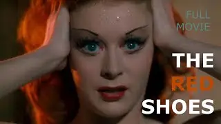 The Red Shoes (1948) | Remastered in Stunning 4K! 🎥 | Ballet Masterpiece | Full Movie