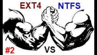 EXT4 (Linux Mint 21) vs NTFS (Windows 10). Битва файловых систем - Раунд 2