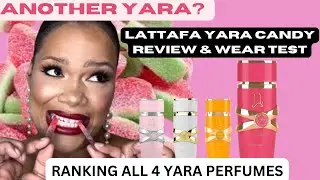 NEW LATTAFA YARA CANDY | Ranking All Yara Perfumes (Review & Wear Test) #middleeasternfragrances