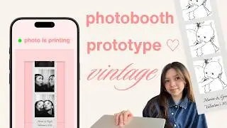 Figma Tutorial Vintage Photobooth Prototype | Micro-animation | Valentine's day 💌