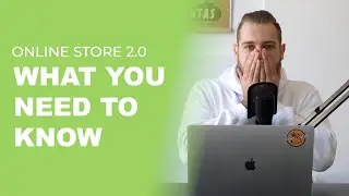 Shopify Online Store 2.0 - What you need to know 😉