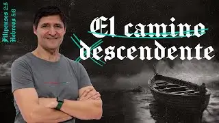 El camino descendente - Marcos Vidal | Prédicas Cristianas 2024 | El Lugar de Su Presencia