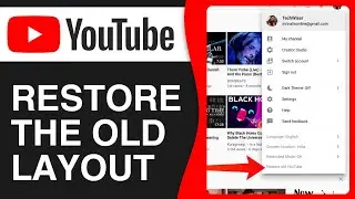 How To Restore Old YouTube Layout (2024)