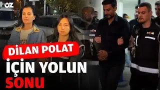 DİLAN POLAT İÇİN YOLUN SONU | KONUK : ERSİN EROĞLU / GAZETECİ