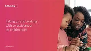 Taking on an assistant or co childminder