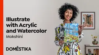 Freehand Sketching with Acrylic and Watercolor - Course by Mokshini | Domestika English