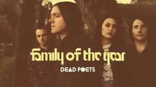 Family of the Year - Dead Poets [Official HD Audio]