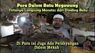 PURA DALEM BATU MEGUWUNG DAN PERAHYANGAN DALEM MEKAH