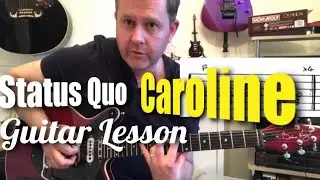 Status Quo - Caroline - Guitar Lesson (Guitar Tab)