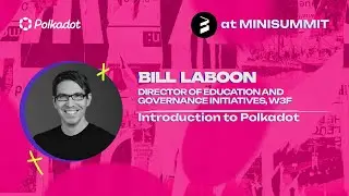 Introduction to Polkadot | Polkadot Mini Summit 2024