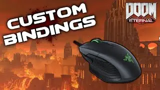 DOOM ETERNAL - Advanced Combat Techniques: Custom Bindings