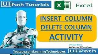 UiPath Tutorial || Day 36 : Insert Column and Delete Column Activities (Using Create Table)