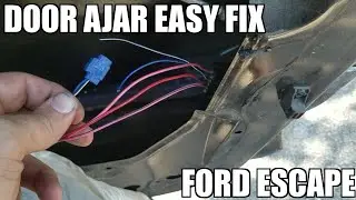 Ford Escape Passenger Door Ajar Fix 