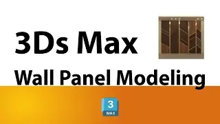 Recreation of wall panel in 3ds max and vRay render | تصميم جدار خشبي على برنامج الماكس