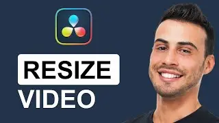 How To Resize Video In Davinci Resolve 18 | Quick Guide (2024)