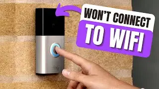 Ring Doorbell Won't Connect to WiFi - How to Fix