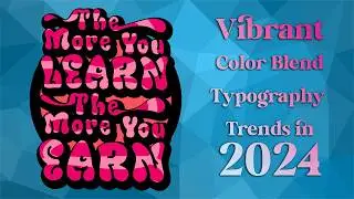 Vibrant Color Blend Typography Trends in 2024/ HLGRAPHICS