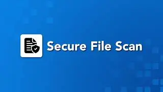 Secure File Scan - User Conference Clip