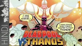 Deadpool vs Thanos | Part -1 | Marvel Comics In HINDI