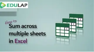 How to Sum Across in Multiple Sheets in Excel