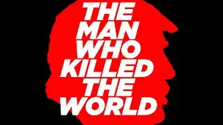 Donald Trump: The Man Who Killed The World | Coronavirus 4 | Election 2020 6