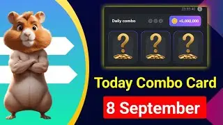 8 September daily combo card || today combo card Hamster kombat || unlock daily combo card