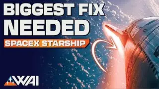 SpaceX Starships #1 System Fix Needed!