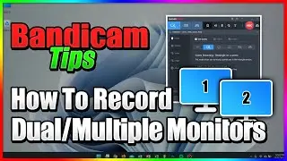 How to record dual monitors, multiple monitors - Bandicam