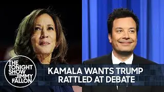 Kamala Harris Wants Trump Rattled at Debate, Strategizing Ways to “Poke the Bear” | The Tonight Show