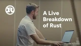 A Live Breakdown of Rust | THAT Conference 2024