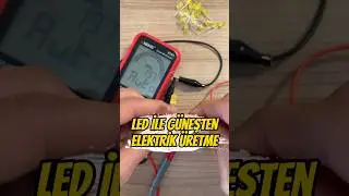 Led ile Güneşten Elektrik Üretme