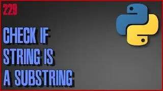 PYTHON Check if string is a substring